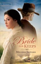 A BRIDE FOR KEEPS by Melissa Jagears